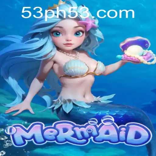 Dive into the Enchanting World of 'Mermaid' with PH53