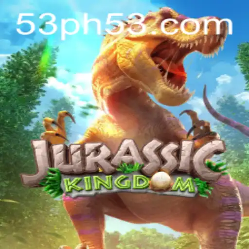 Unveiling the Adventure of JurassicKingdom: A New Era of Gaming with PH53