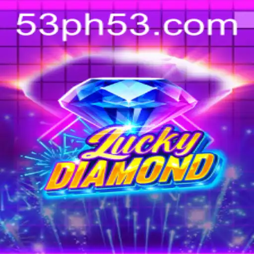 Discover LuckyDiamond: The Ultimate Gaming Experience with PH53