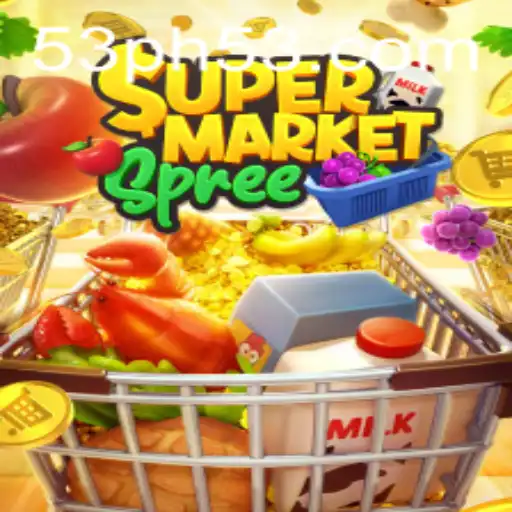 SupermarketSpree: Dive into the Exciting World of Grocery Gaming with PH53